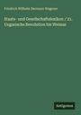 Friedrich Wilhelm Hermann Wagener: Staats- und Gesellschaftslexikon / 21. Ungarische Revolution bis Weimar, Buch