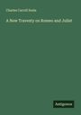 Charles Carroll Soule: A New Travesty on Romeo and Juliet, Buch