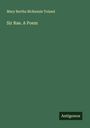Mary Bertha Mckenzie Toland: Sir Rae. A Poem, Buch