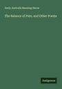 Emily Australie Manning Heron: The Balance of Pain, and Other Poems, Buch