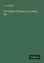 J. W. Bonham: The Temple of Pleasure. Or, Seeing Life, Buch