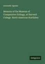 Alexander Agassiz: Memoirs of the Museum of Comparative Zoölogy, at Harvard College. North American Starfishes, Buch