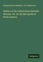 Charles Harvey Bollman: Bulletin of the United States National Museum. No. 46. the Myriapoda of North America, Buch