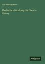 Ellis Henry Roberts: The Battle of Oriskany. Its Place in History, Buch