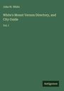 John W. White: White's Mount Vernon Directory, and City Guide, Buch