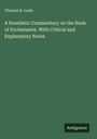 Thomas H. Leale: A Homiletic Commentary on the Book of Ecclesiastes. With Critical and Explanatory Notes, Buch