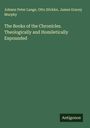 Johann Peter Lange: The Books of the Chronicles. Theologically and Homiletically Expounded, Buch