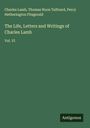 Charles Lamb: The Life, Letters and Writings of Charles Lamb, Buch
