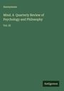 Anonymous: Mind. A Quarterly Review of Psychology and Philosophy, Buch