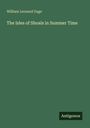 William Leonard Gage: The Isles of Shoals in Summer Time, Buch