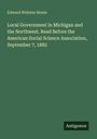 Text: Edward Webster Bemis. Titel: Local Government in Michigan and the Northwest... Logo: Antigonos. Hintergrund: Dunkelgrün.