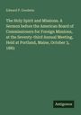 Edward P. Goodwin, Titel: "The Holy Spirit and Missions...", Oktober 3, 1882. Unten rechts: Logo "Antigonos". Hintergrund grün.