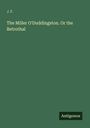 J. F.: The Miller O'Duddingston. Or the Betrothal, Buch