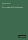 Buchcover: "Theodor Billroth", "Über den Bau der Schleimpolypen". Unten rechts Logo: "Antigonos". Hintergrund grün.