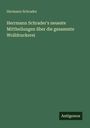 Hermann Schrader: Herrmann Schrader's neueste Mittheilungen über die gesammte Wolldruckerei, Buch