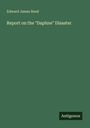 Edward James Reed: Report on the "Daphne" Disaster, Buch