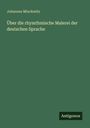 Titel: "Über die rhythmische Malerei der deutschen Sprache". Autor: Johannes Minckwitz. Unten rechts: Antigonos.