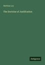 Matthias Loy: The Doctrine of Justification, Buch