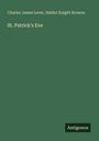 Charles James Lever: St. Patrick's Eve, Buch