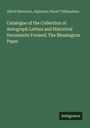 Alfred Morrison: Catalogue of the Collection of Autograph Letters and Historical Documents Formed; The Blessington Paper, Buch