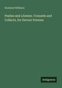 Texte: "Rowland Williams" und "Psalms and Litanies. Counsels and Collects, for Devout Persons". Unten steht "Antigonos". Hintergrund grün.