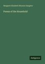 Oben steht in heller Schrift: "Margaret Elizabeth Munson Sangster, Poems of the Household". Unten rechts ein Logo mit "Antigonos".