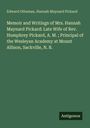 Buchtitel und Autoren in weißer Schrift auf grünem Hintergrund: "Memoir and Writings of Mrs. Hannah Maynard Pickard". Unten steht "Antigonos".