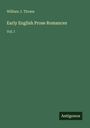William J. Thoms: Early English Prose Romances, Buch