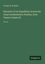George W. Kendall: Narrative of an Expedition Across the Great Southwestern Prairies, from Texas to Santa Fé, Buch