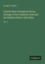 Titel: "United States Geological Survey. Geology of the Comstock Lode and the Washoe District with Atlas Vol. 3". Autor: George F. Becker. Unten rechts: "Antigonos". Hintergrund: Dunkelgrün.