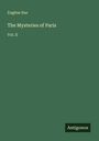"Eugène Sue, The Mysteries of Paris, Vol. II" steht auf einem grünen Hintergrund. Unten rechts steht "Antigonos".