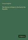 "The History of Rome to the End of the Republic" von Thomas Keightley. Unten rechts: Logo "Antigonos". Dunkelgrüner Hintergrund.