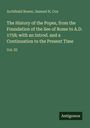Buchcover: "The History of the Popes, from the Foundation... to A.D. 1758". Autoren: Archibald Bower, Samuel H. Cox. Vol. III.