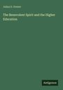 Julius D. Drener: The Benevolent Spirit and the Higher Education, Buch