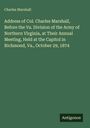 Titel: Ansprache von Col. Charles Marshall am 29. Oktober 1874 in Richmond, Virginia. Unten rechts steht "Antigonos".