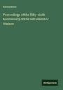 "Proceedings of the Fifty-sixth Anniversary of the Settlement of Hudson" von Anonymous. Grüner Hintergrund. "Antigonos".
