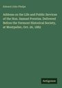 Edward John Phelps: Rede über das Leben und Wirken von Hon. Samuel Prentiss, gehalten am 26. Okt. 1882, Logo: Antigonos.