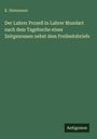 Titel: "Der Lahrer Prozeß in Lahrer Mundart". Autor: K. Steinmann. Verlag: Antigonos. Hintergrund in Dunkelgrün.