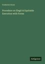Frederick Stone: Procedure on Elegit & Equitable Execution with Forms, Buch