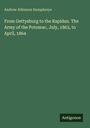 Titel: "From Gettysburg to the Rapidan. The Army of the Potomac, July, 1863, to April, 1864". Autor: Andrew Atkinson Humphreys. Unten rechts "Antigonos". Hintergrund in Dunkelgrün.