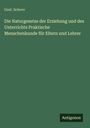 Titel: "Die Naturgesetze der Erziehung und des Unterrichts Praktische Menschenkunde für Eltern und Lehrer". Grüner Hintergrund.