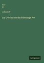 Buchtitel: "Zur Geschichte der Nibelunge Not". Autor: Karl M eullenhoff. Grüner Hintergrund mit "Antigonos" unten rechts.