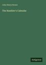John Henry Brown: The Rambler's Calendar, Buch