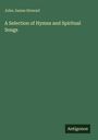 John James Stewart: A Selection of Hymns and Spiritual Songs, Buch
