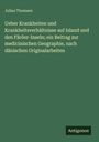 Titel: "Ueber Krankheiten und Krankheitsverhältnisse auf Island und den Färöer-Inseln" von Julius Thomsen. Unten: "Antigonos".