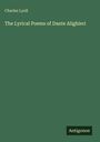 Charles Lyell: The Lyrical Poems of Dante Alighieri, Buch