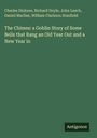 Charles Dickens: The Chimes: a Goblin Story of Some Bells that Rang an Old Year Out and a New Year in, Buch