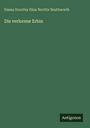 Emma Dorothy Eliza Nevitte Southworth, Die verlorene Erbin. Grüner Hintergrund, unten rechts Logo "Antigonos".