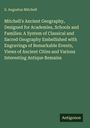 S. Augustus Mitchell, "Mitchell's Ancient Geography," Antigonos. Grünen Hintergrund, weiße Schrift.