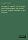 George J. Coombes: Catalogue of Valuable, Rare & Curious Second Hand Books in Nearly Every Branch of American, English & Foreign Literature, Buch